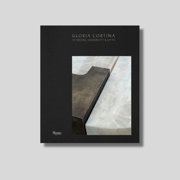 Gloria Cortina. Interiors, Modernity & Myth - Book